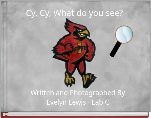Cy, Cy, What do you see?