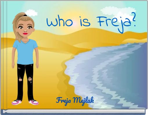 Who is Freja?