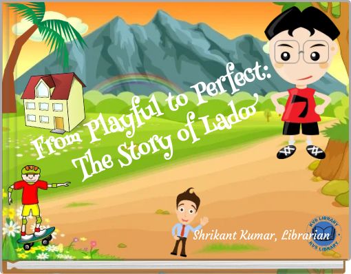 From Playful to Perfect: The Story of Ladoo