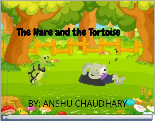 The Hare and the Tortoise