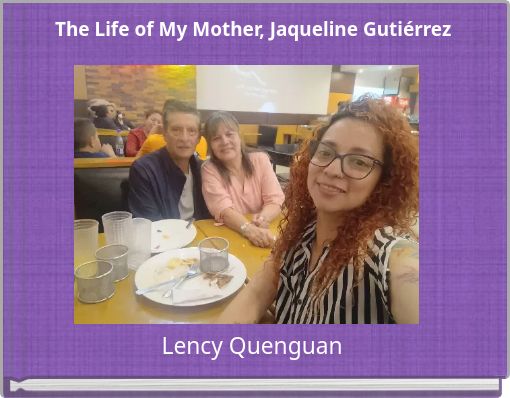 The Life of My Mother, Jaqueline Gutiérrez
