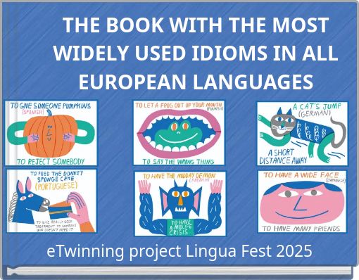 THE BOOK WITH THE MOST WIDELY USED IDIOMS IN ALL EUROPEAN LANGUAGES