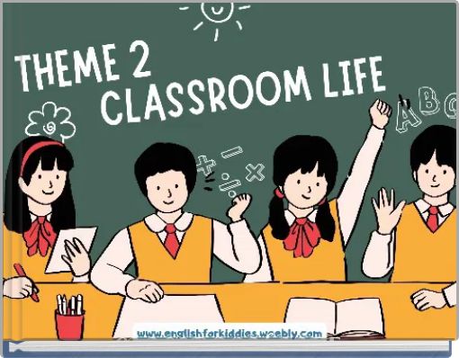 CLASSROOM LIFE