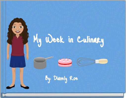 My Week in Culinary