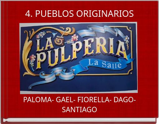 4. PUEBLOS ORIGINARIOS