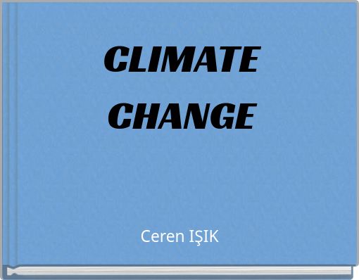 CLIMATE CHANGE