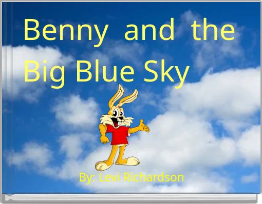 Benny and the Big Blue Sky