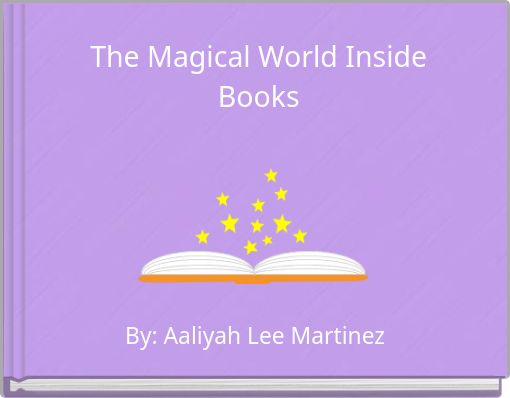 The Magical World Inside Books