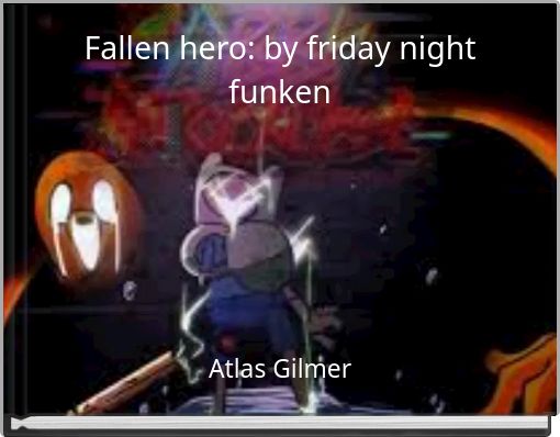 Book Cover for: Fallen hero: by friday night funken