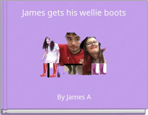 James gets his wellie boots
