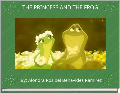 THE PRINCESS AND THE FROG