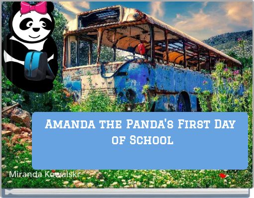 Amanda the Panda's First Day of School