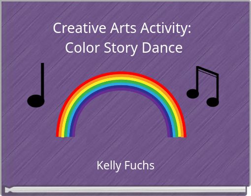 Creative Arts Activity: Color Story Dance
