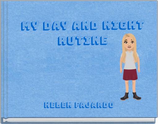 My day and night rutine