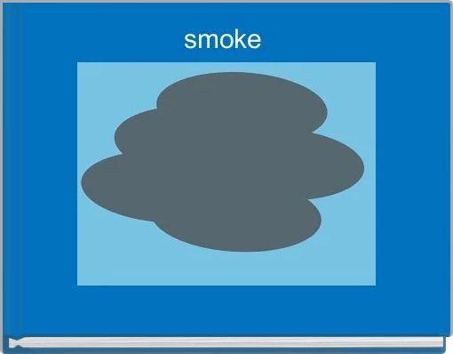 smoke 