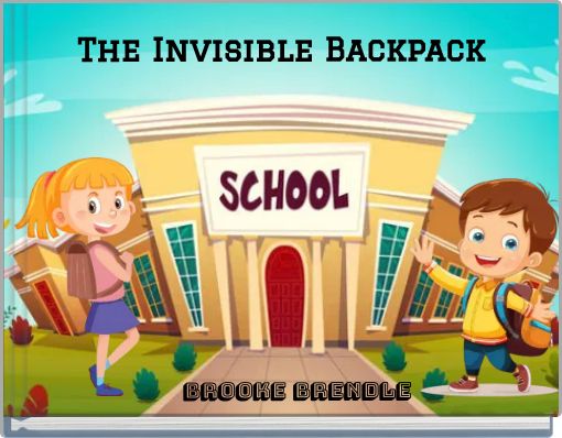 The Invisible Backpack