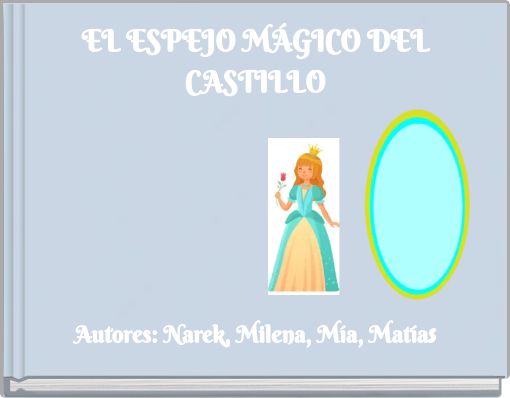 EL ESPEJO MÁGICO DEL CASTILLO