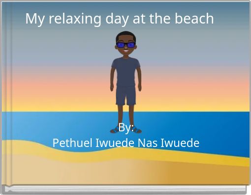 My relaxing day at the beach