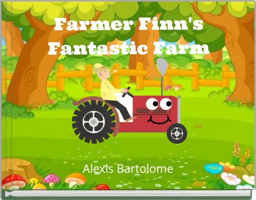 Farmer Finn's Fantastic Farm