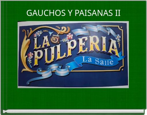 GAUCHOS Y PAISANAS II