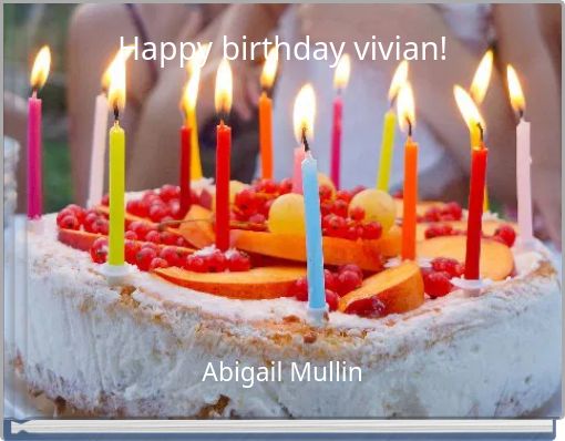 Happy birthday vivian!