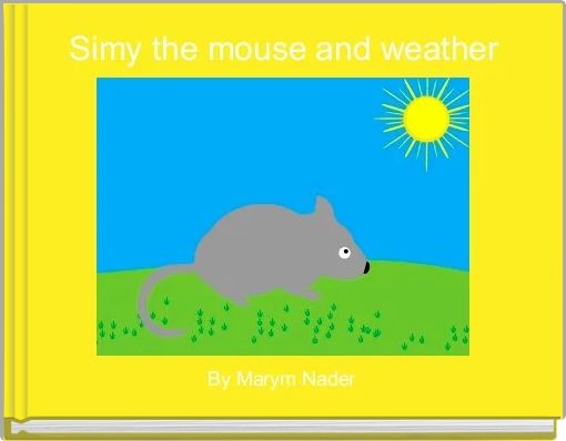 Book Cover for: Simy the mouse and weather