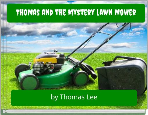 Thomas and the mystery lawn Mower