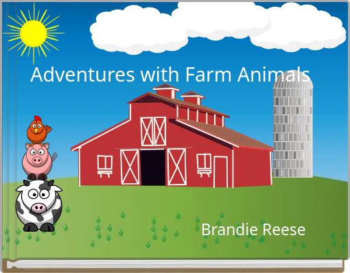 Adventures with Farm Animals