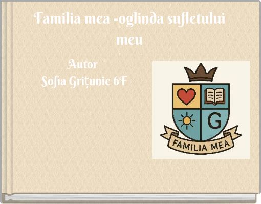 Familia mea -oglinda sufletului meu