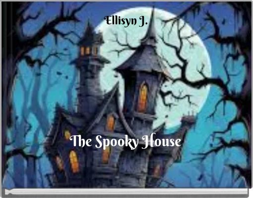 The Spooky House