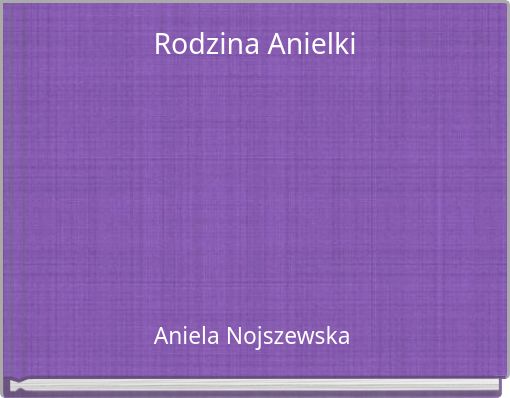 Rodzina Anielki