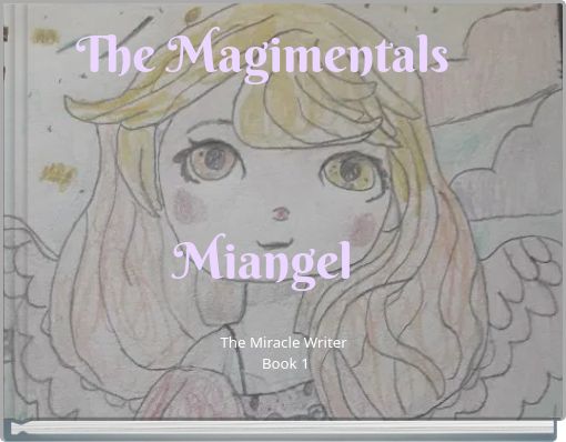 The Magimentals Miangel