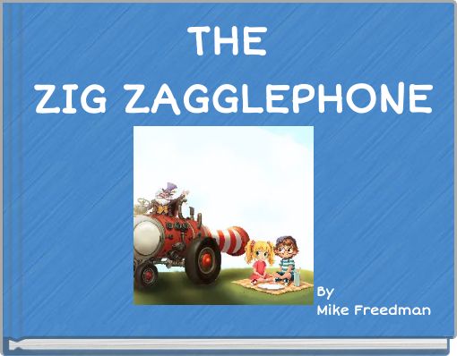THE ZIG ZAGGLEPHONE