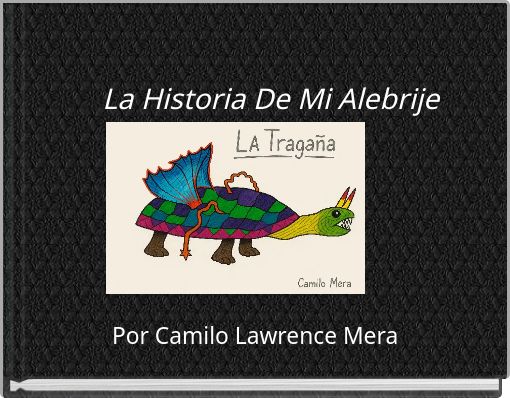 La Historia De Mi Alebrije