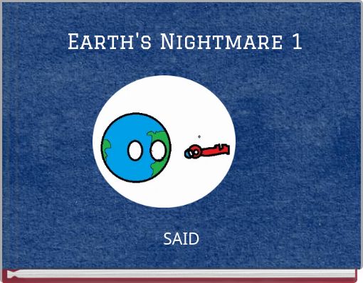 Earth's Nightmare 1