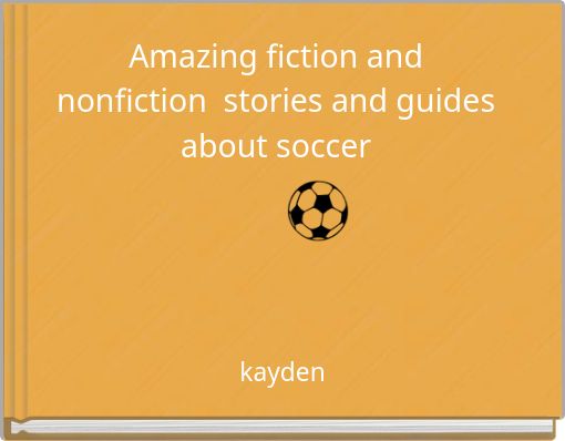 Amazing fiction and nonfiction stories and guides about soccer
