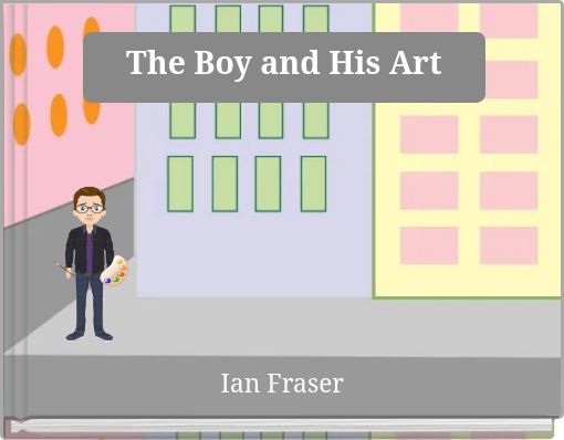 The Boy and His Art