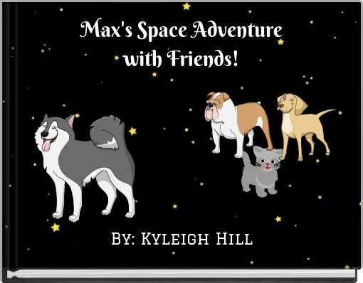 Max's Space Adventure with Friends!