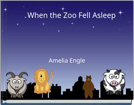 When the Zoo Fell Asleep
