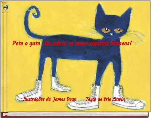 Pete o gato -Eu adoro os meus sapatos brancos!
