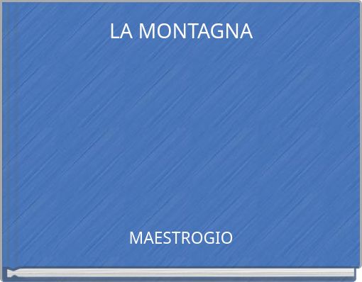 LA MONTAGNA