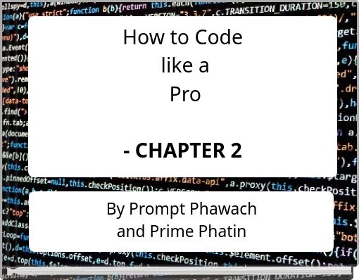 How to Code like a Pro - CHAPTER 2