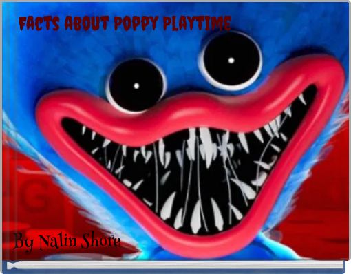 Facts about Poppy Playtime