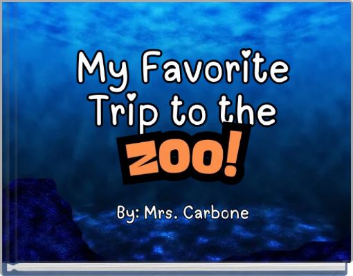My Favorite Zoo Trip