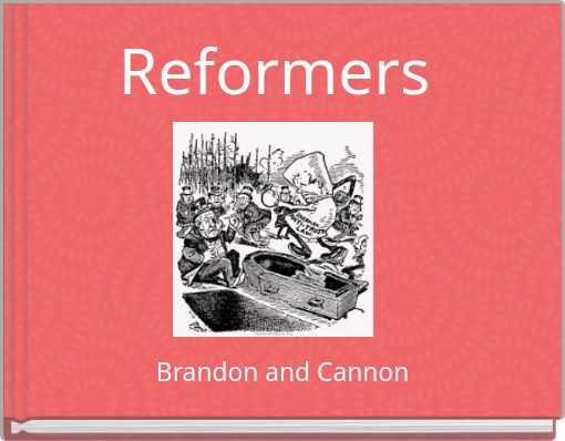 Reformers