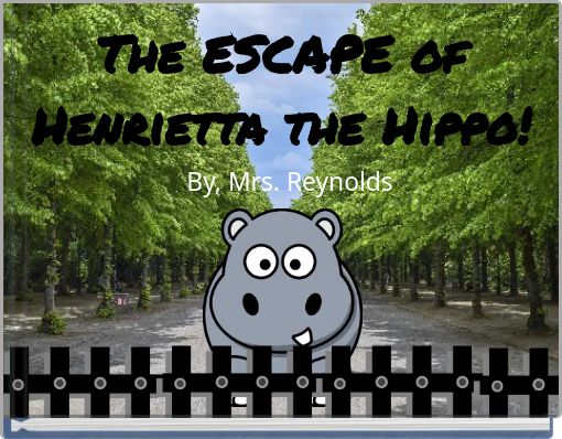 The ESCAPE of Henrietta the Hippo!