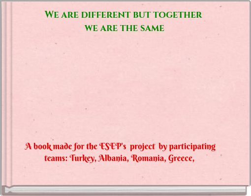 We are different but together we are the same