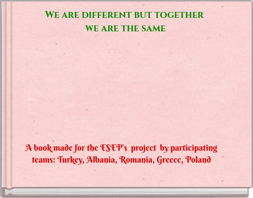 We are different but together we are the same