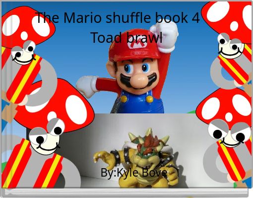 The Mario shuffle book 4 Toad brawl