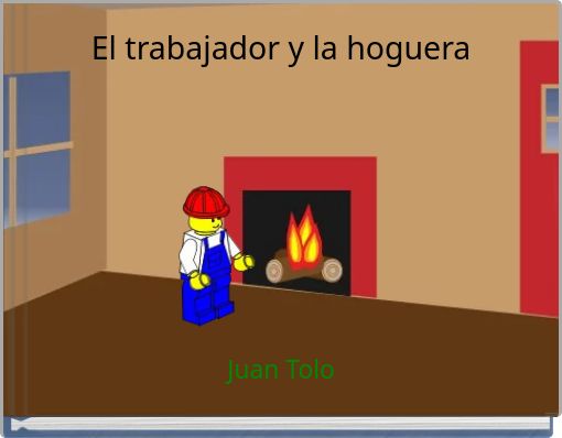 Front cover of 'El trabajador y la hoguera' 